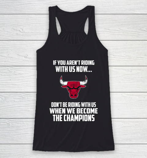 NBA Chicago Bulls Basketball We Become The Champions Racerback Tank