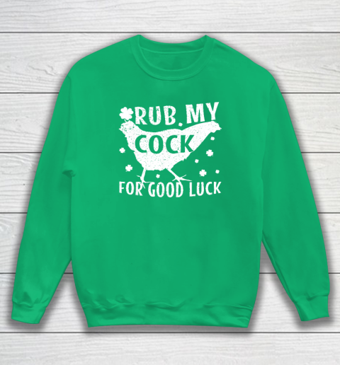 Rub My Cock For Good Luck Sweatshirt 4