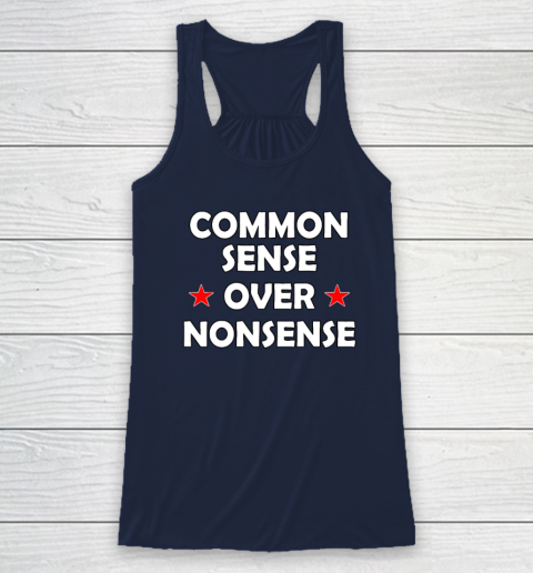 Common Sense Over Nonsense Racerback Tank 5