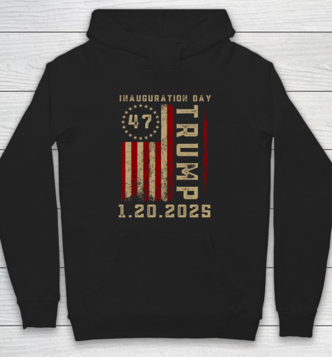 Donald Trump Inauguration Day 2025 47th President 47 US Flag Hoodie