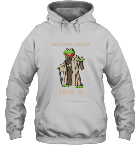 Star Wars Yoda Kermit The Frog Wrong Saga This Is Hoodie