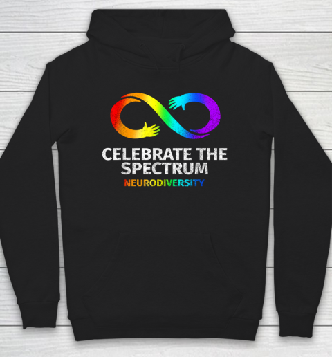 Neurodiversity Celebrate Spectrum Infinity Autism Awareness Hoodie