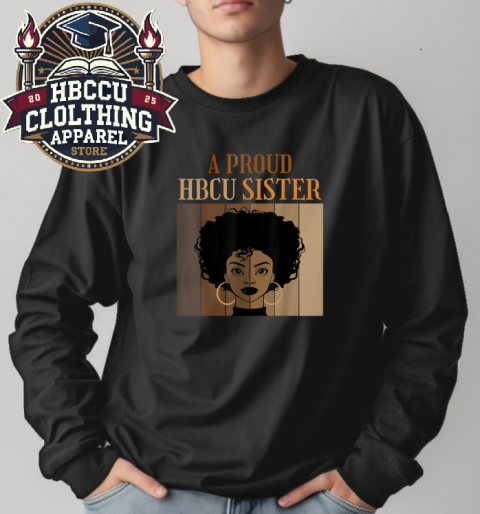 A Proud HBCU Sister Long Sleeve T-Shirt