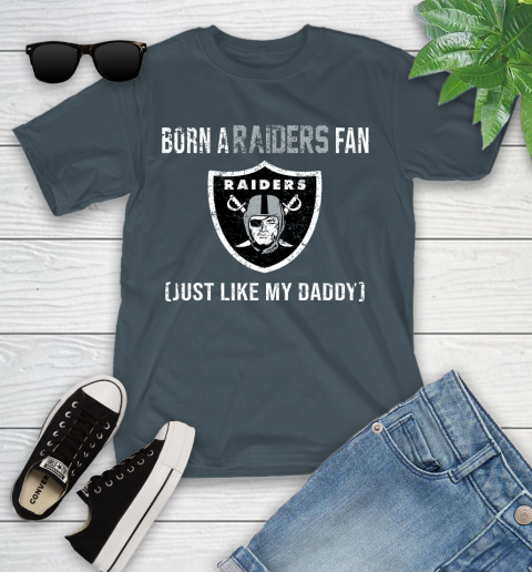 NFL Oakland Raiders Football Loyal Fan Just Like My Daddy Shirt Youth T-Shirt 9