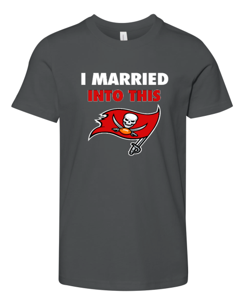 I Married Into This Tampa Bay Buccaneers Youth Unisex Jersey Tee