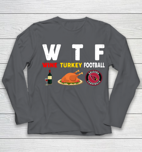 Arizona Cardinals Giving Day WTF Wine Turkey Football NFL Youth Long Sleeve 6