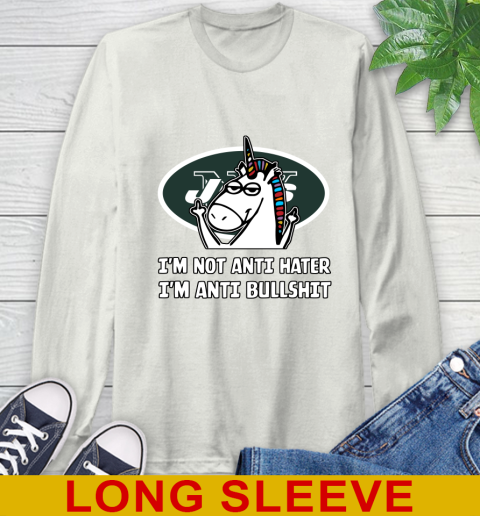 New York Jets NFL Football Unicorn I'm Not Anti Hater I'm Anti Bullshit Long Sleeve T-Shirt 12