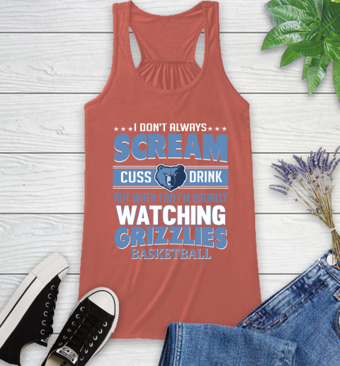 Memphis Grizzlies NBA Basketball I Scream Cuss Drink When I'm Watching My Team Racerback Tank 3