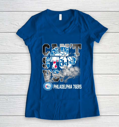 NBA Philadelphia 76ers Basketball Can't Stop Vs Women's V-Neck T-Shirt 7