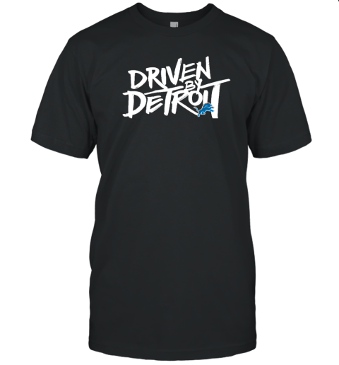 Detroit Lions Driven By Detroit T-Shirt