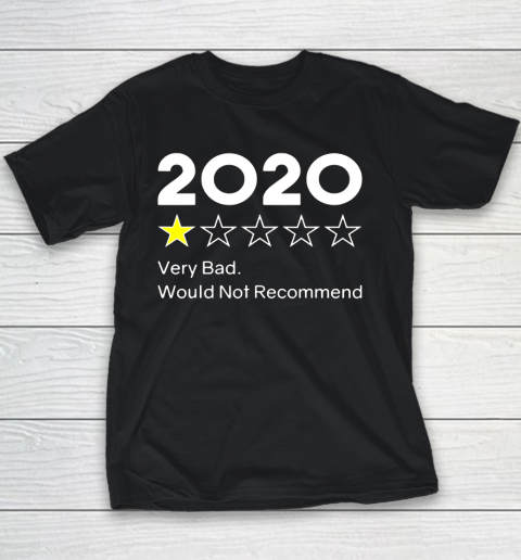 2020 One Star Very Bad Would Not Recommend Youth T-Shirt