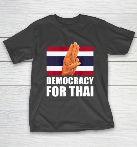 Democracy for Thailand Free Thai Protest Bangkok Support T-Shirt