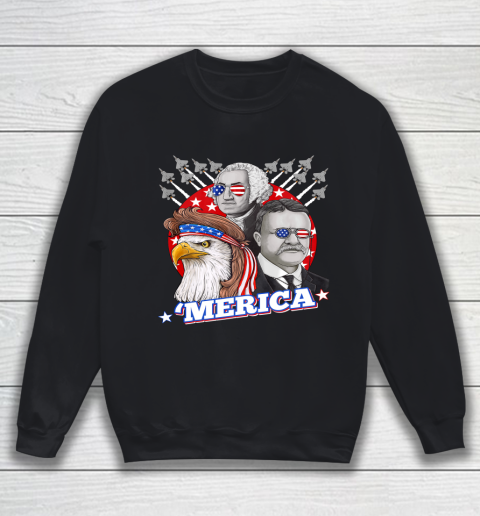 Washington Roosevelt Bald Eagle 4th Of July Patriotic Merica Sweatshirt