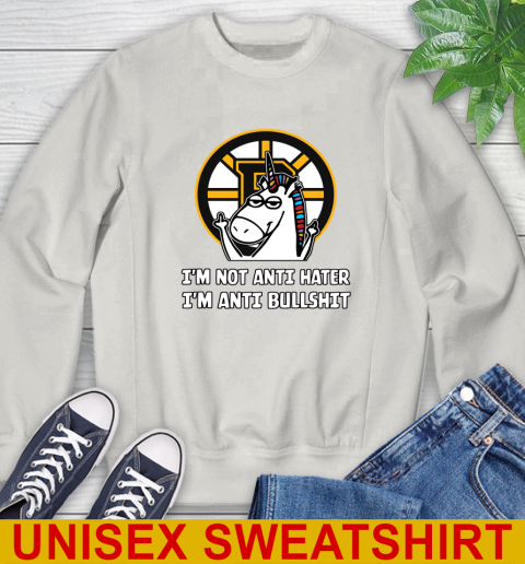 Boston Bruins NHL Hockey Unicorn I'm Not Anti Hater I'm Anti Bullshit Sweatshirt 12