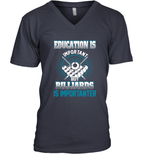 Education Is Important But Billiards Is Importanter V-Neck T-Shirt 2