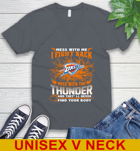 NBA Basketball Oklahoma City Thunder Mess With Me I Fight Back Mess With My Team And They'll Never Find Your Body Shirt V-Neck T-Shirt 4