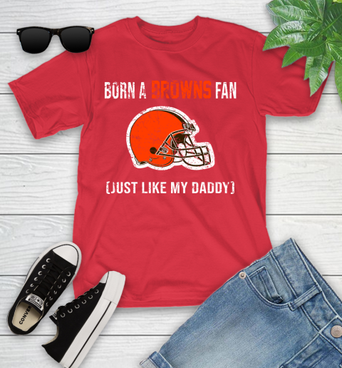 NFL Cleveland Browns Football Loyal Fan Just Like My Daddy Shirt Youth T-Shirt 11