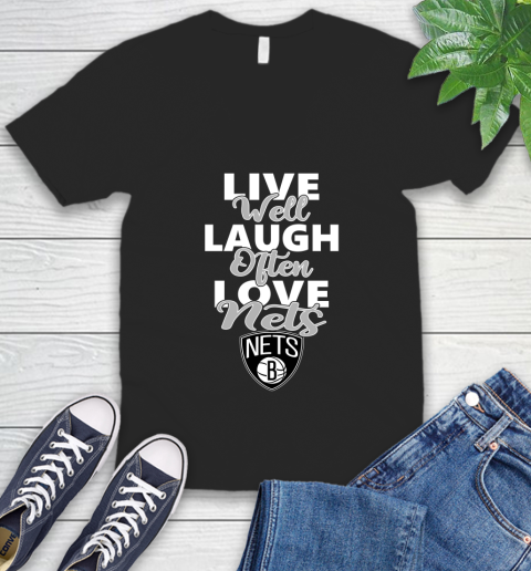 NBA Basketball Brooklyn Nets Live Well Laugh Often Love Shirt V-Neck T-Shirt