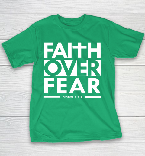 Faith Over Fear Christian Bible Verse Scripture Youth T-Shirt 3