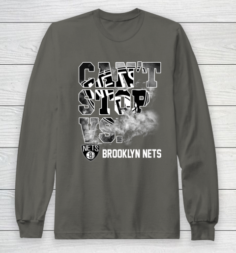 NBA Brooklyn Nets Basketball Can't Stop Vs Long Sleeve T-Shirt 5