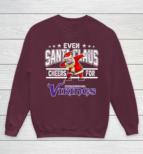 Minnesota Vikings Even Santa Claus Cheers For Christmas NFL Youth Sweatshirt 4