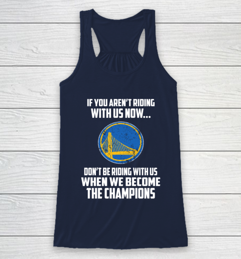 NBA Golden State Warriors Basketball We Become The Champions Racerback Tank 8