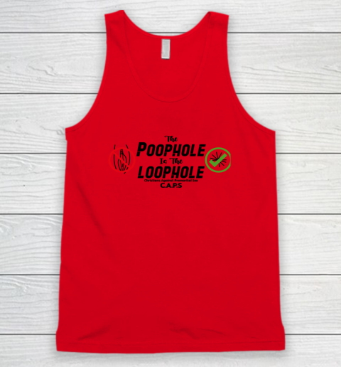 Poophole Is The Loophole Christians Against Premarital Sex Tank Top 3