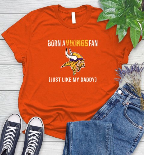 NFL Minnesota Vikings Football Loyal Fan Just Like My Daddy Shirt Women's T-Shirt 3