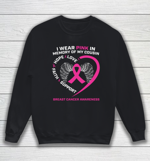 I Wear Pink In Memory Of My Cousin Breast Cancer Awareness Sweatshirt