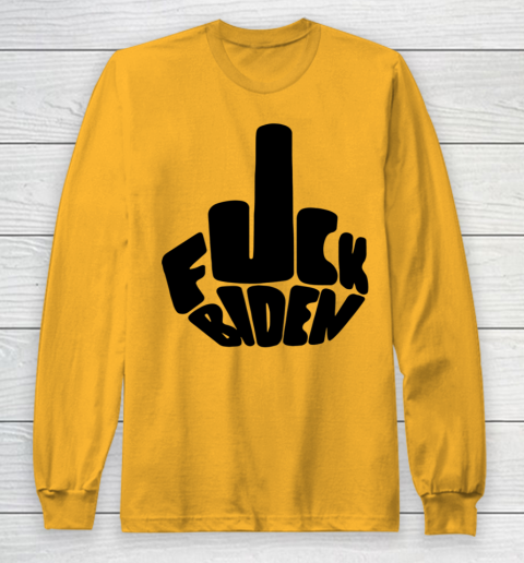 Fuck Joe Biden Cute Middle Finger Anti Biden Long Sleeve T-Shirt 2
