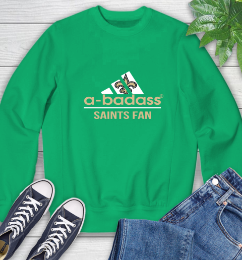New Orleans Saints NFL Football A Badass Adidas Adoring Fan Sports Sweatshirt 7
