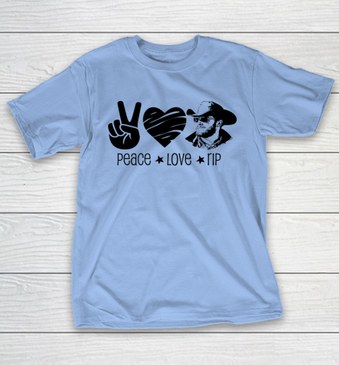 Rip Wheeler Shirt Peace Love Rip T-Shirt 8