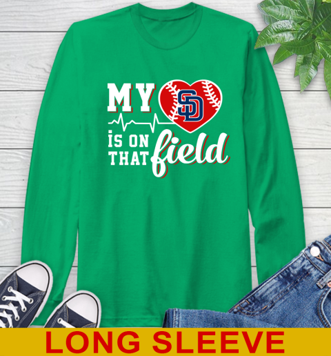 MLB My Heart Is On That Field Baseball Sports San Diego Padres Long Sleeve T-Shirt 8