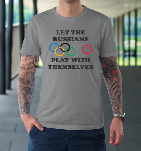 Let The Russians Play With Themselves T-Shirt 3