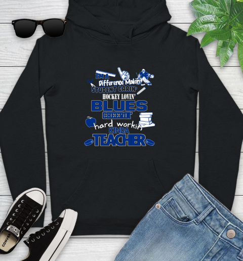 St.Louis Blues NHL I'm A Difference Making Student Caring Hockey Loving Kinda Teacher Youth Hoodie