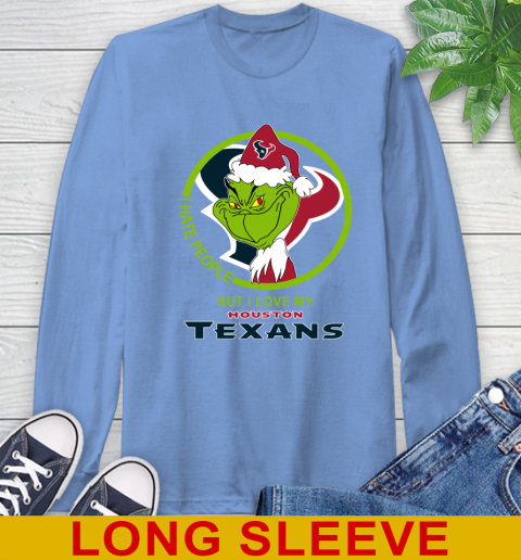 Houston Texans NFL Christmas Grinch I Hate People But I Love My Favorite Football Team Long Sleeve T-Shirt 11