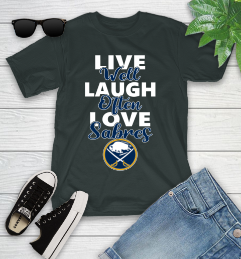 NHL Hockey Buffalo Sabres Live Well Laugh Often Love Shirt Youth T-Shirt 5