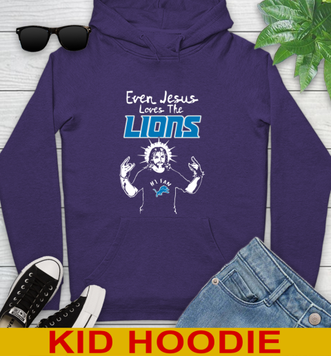 Detroit Lions NFL Football Even Jesus Loves The Lions Shirt Youth Hoodie 5