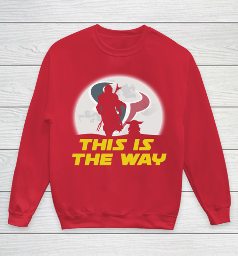 Houston Texans NFL Football Star Wars Yoda And Mandalorian This Is The Way Youth Sweatshirt 7