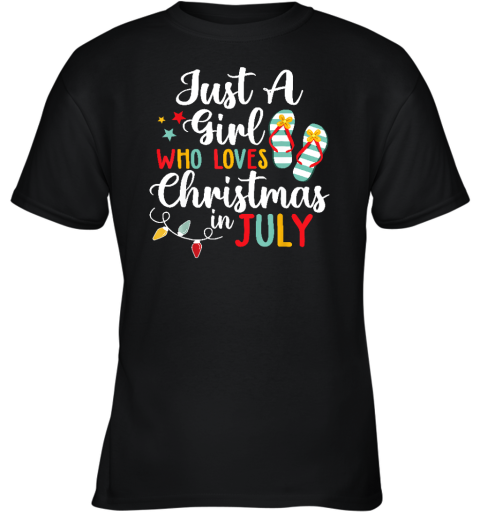 Just A Girl Who Loves Christmas In Jully Summer Beach Youth T-Shirt