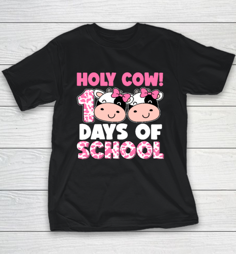 Holy Cow 100 Days Of School Teachers Students Youth T-Shirt