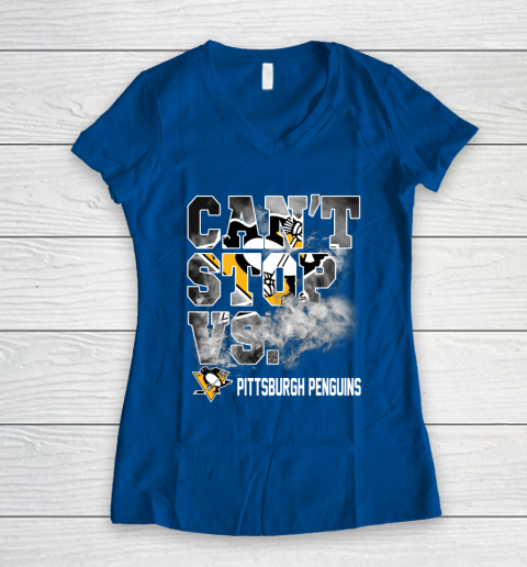 NHL Pittsburgh Penguins Hockey Can't Stop Vs Women's V-Neck T-Shirt 7