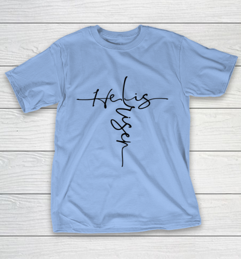 Easter He is Risen Cross Christian T-Shirt 8