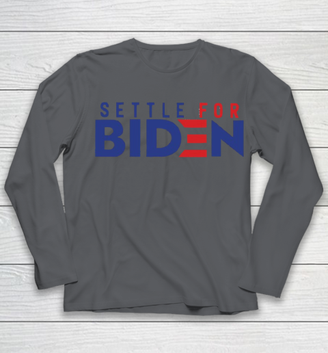 Settle For Biden Shirt 121