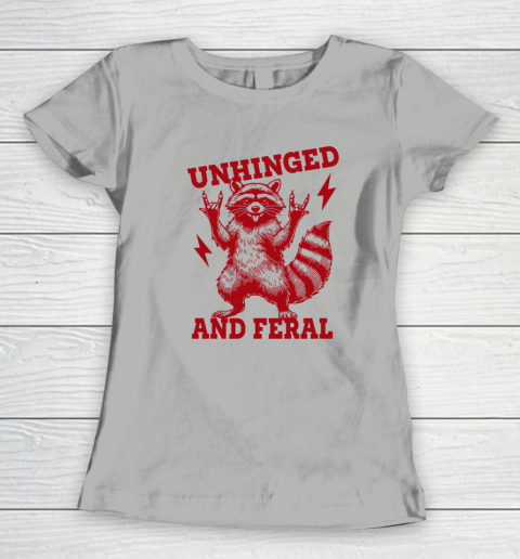 Unhinged And Feral Raccoon Women's T-Shirt 7