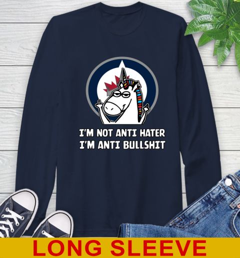 Winnipeg Jets NHL Hockey Unicorn I'm Not Anti Hater I'm Anti Bullshit Long Sleeve T-Shirt 4
