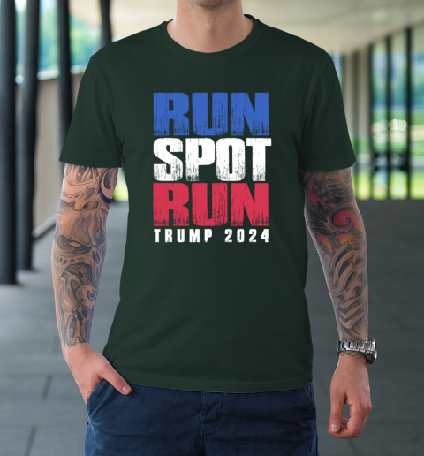 Run Spot Run Run, Spot, Run Trump 2024 T-Shirt 3