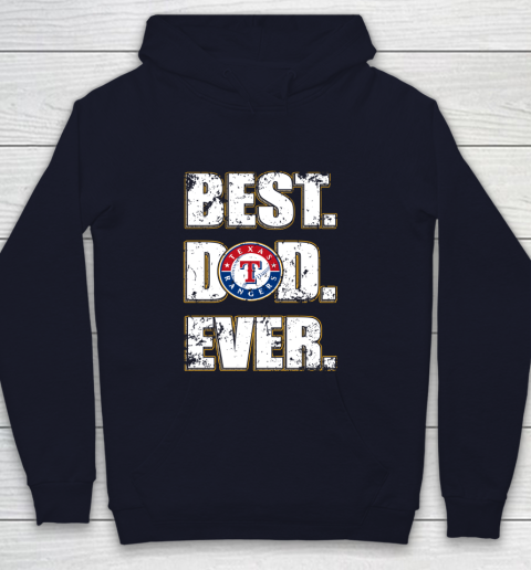 MLB Texas Rangers Baseball Best Dad Ever Family Shirt Youth Hoodie 2