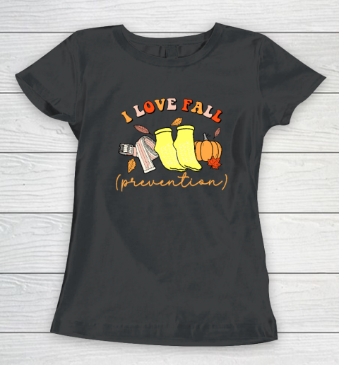 I Love Fall (Prevention) Women's T-Shirt