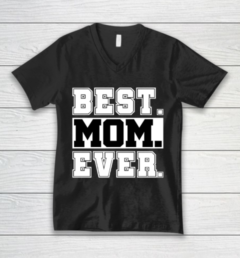 Mother's Day Funny Gift Ideas Apparel  Best Mom Ever Tee Shirt , Baseball Mom T Shirt V-Neck T-Shirt